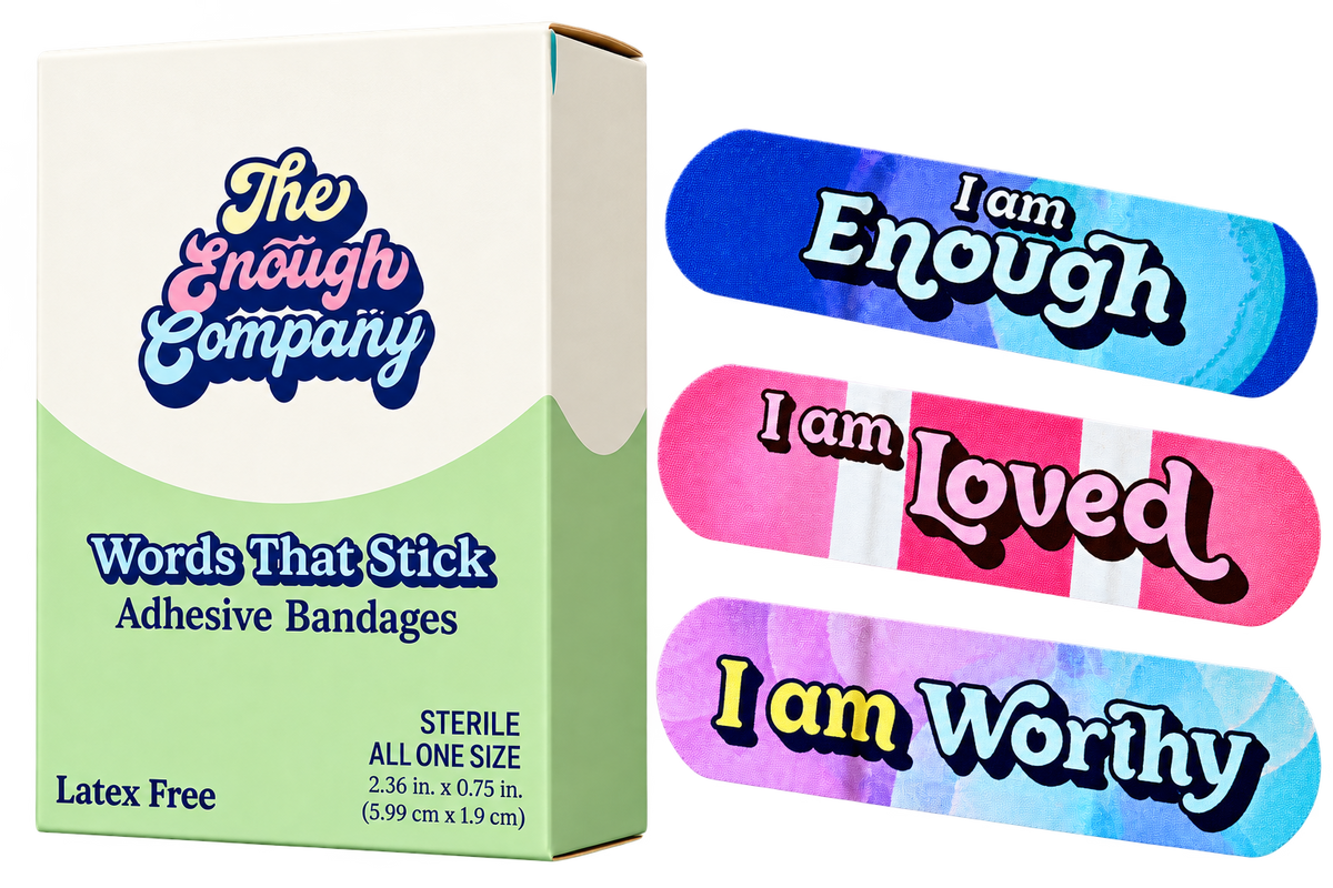 The Enough Company box beside three floating bandages reading I am Enough, I am Loved, and I am Worthy