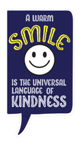 Locker Note – A Warm Smile Is the Universal Language of Kindness | 7 × 14 in