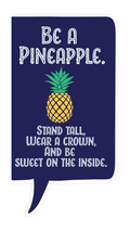 Locker Note – Be a Pineapple | 7 × 14 in