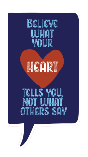 Locker Note – Believe What Your Heart Tells You | 7 × 14 in