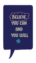 Locker Note – Believe You Can and You Will | 7 × 14 in