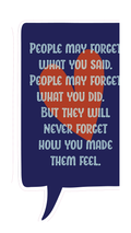 Locker Note – People May Forget What You Said | 7 × 14 in