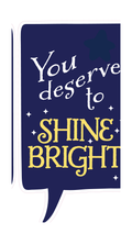 Locker Note – You Deserve to Shine Bright | 7 × 14 in