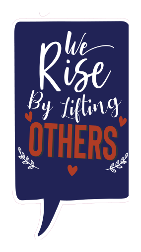 Locker Note – We Rise by Lifting Others | 7 × 14 in