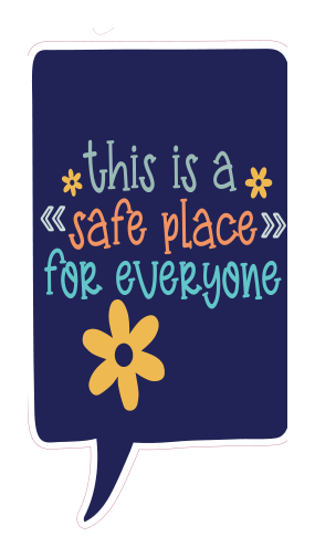 Locker Note – This Is a Safe Place for Everyone | 7 × 14 in
