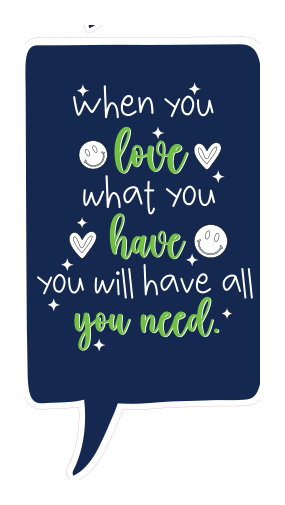 Locker Note – When You Love What You Have | 7 × 14 in